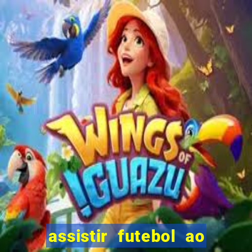 assistir futebol ao vivo futplay